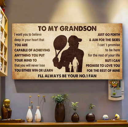 Personalized Sport Poster Canvas I'll Be Your No 1 Fan Grandpa To Grandson - You Will Never Lose You Either Win Or Learn
