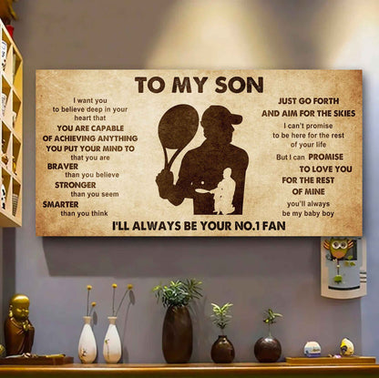 Personalized Sport Poster Canvas I'll Be Your No 1 Fan Dad To Son - That You Are Braver Than You Believe Just Go Forth