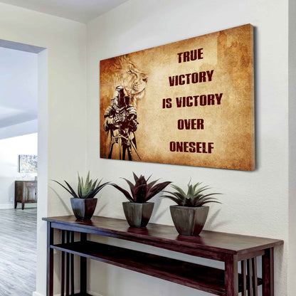 Samurai Poster Canvas True Victory Is Victory Over Oneself Gift For Your Friend