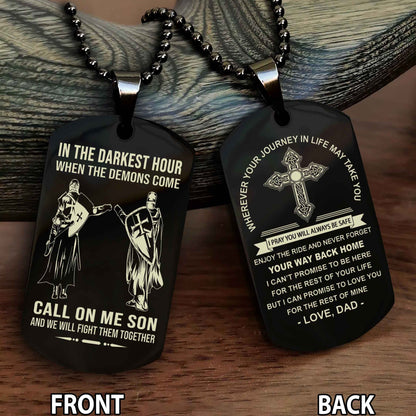 Samurai Double Sided Cross Dog Tag Call On Me Son - Gift For Son From Dad Your Way Back Home
