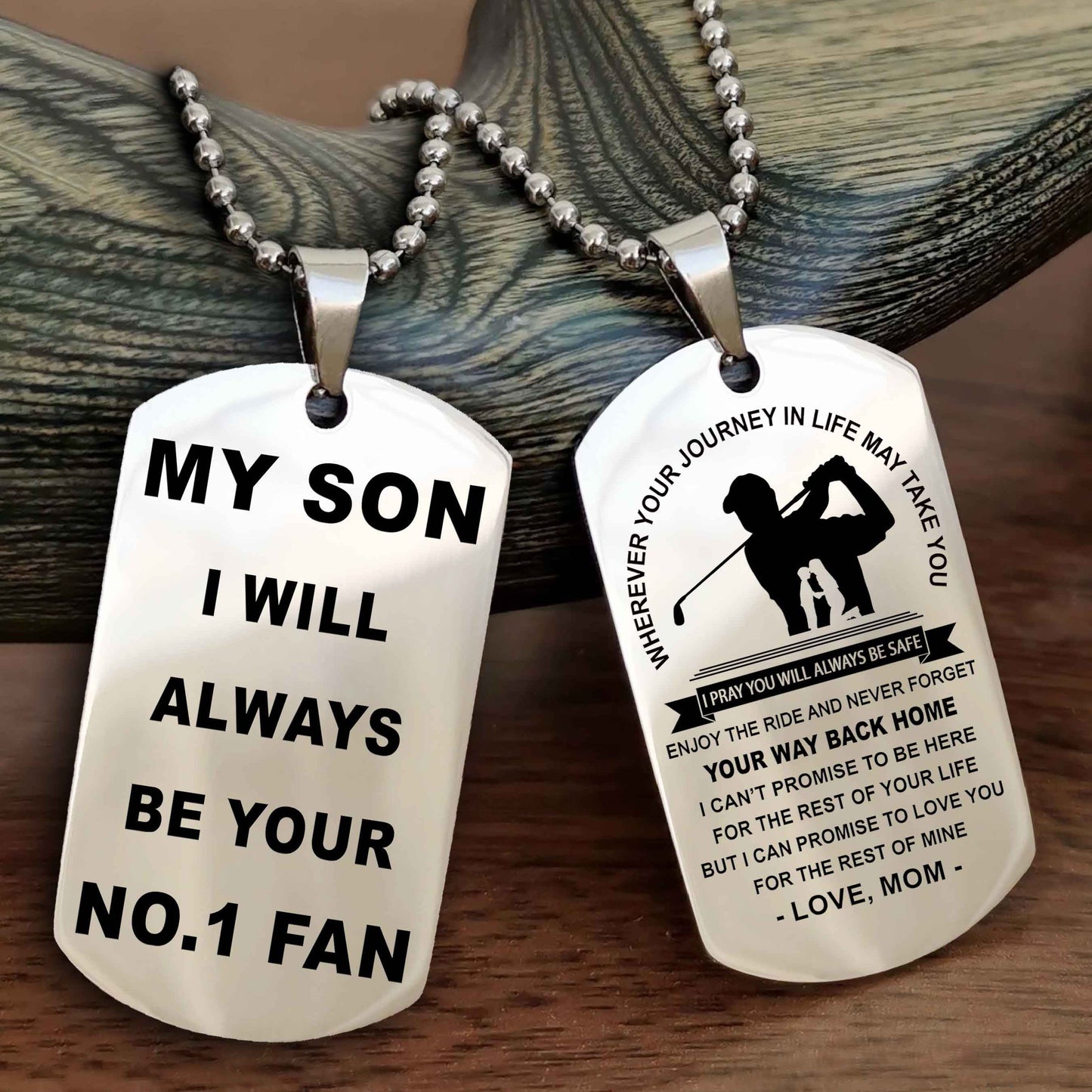 Sport Double Sided Dog Tag To My Son I Will Always Be Your No 1 Fan - Never Forget Your Way Back Home