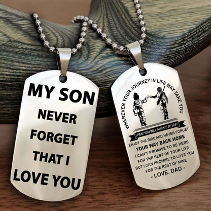 DRB Double Sided Dog Tag To My Son Never Forget That I Love You - Gift For Son Never Forget Your Way Back Home