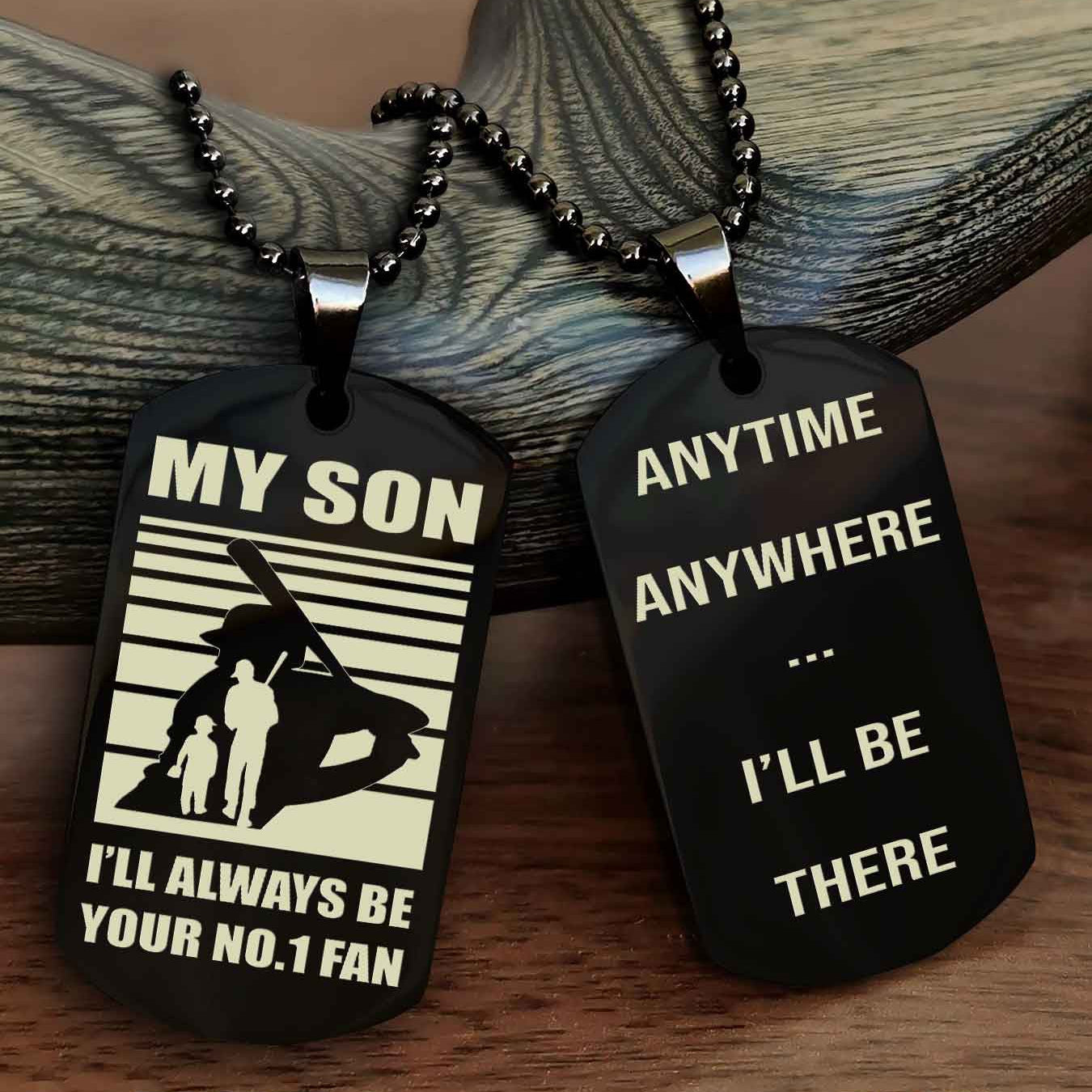 Sport Personalized Double Sided Dog Tag I Will Always Be Your No 1 Fan - Anytime Anywhere I Will Be There