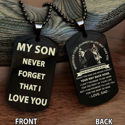 Samurai Double Sided Dog Tag To My Son Never Forget That I Love You - Gift For Son Never Forget Your Way Back Home