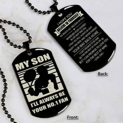 Sport Personalized Double Sided Dog Tag I Will Always Be Your No 1 Fan - Never Forget Your Way Back Home Gift From Dad To Son