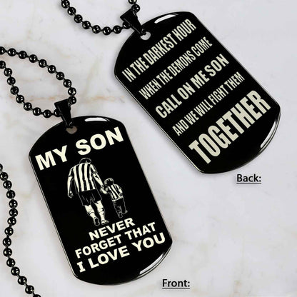 DRB Personalized Double Sided Dog Tag To My Son Never Forget That I Love You - Call On Me Son