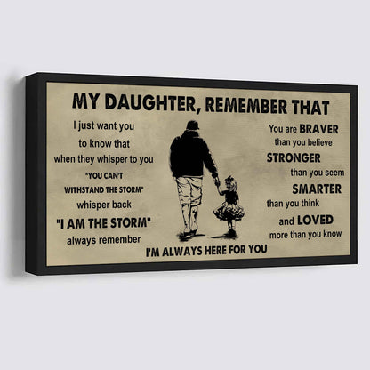 Soldier To My Daughter Remember That When They Whisper To You Whisper Back I'm The Storm I'm Always Here For You