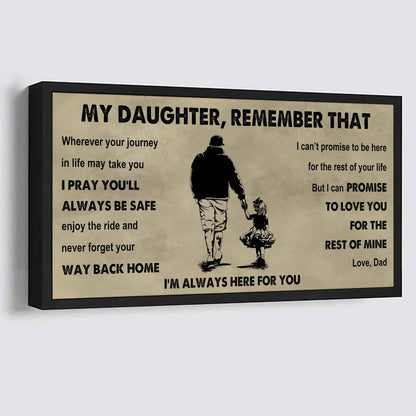 Soldier To My Daughter Remember That Never Forget Your Way Back Home I'm Always Here For You