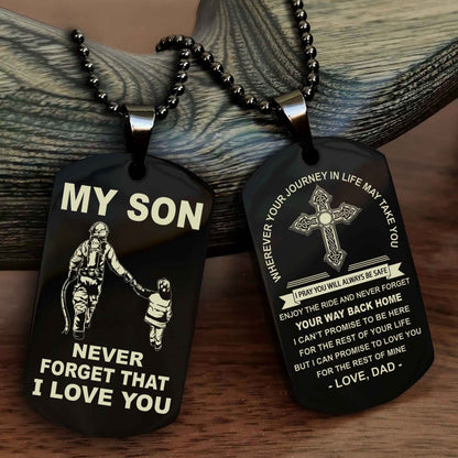 Samurai Cross Double Sided Dog Tag To My Son Never Forget That I Love You - Gift For Son Never Forget Your Way Back Home