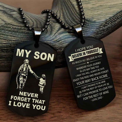 DRB Double Sided Dog Tag To My Son Never Forget That I Love You New Version - Your Way Back Home I Belive In You