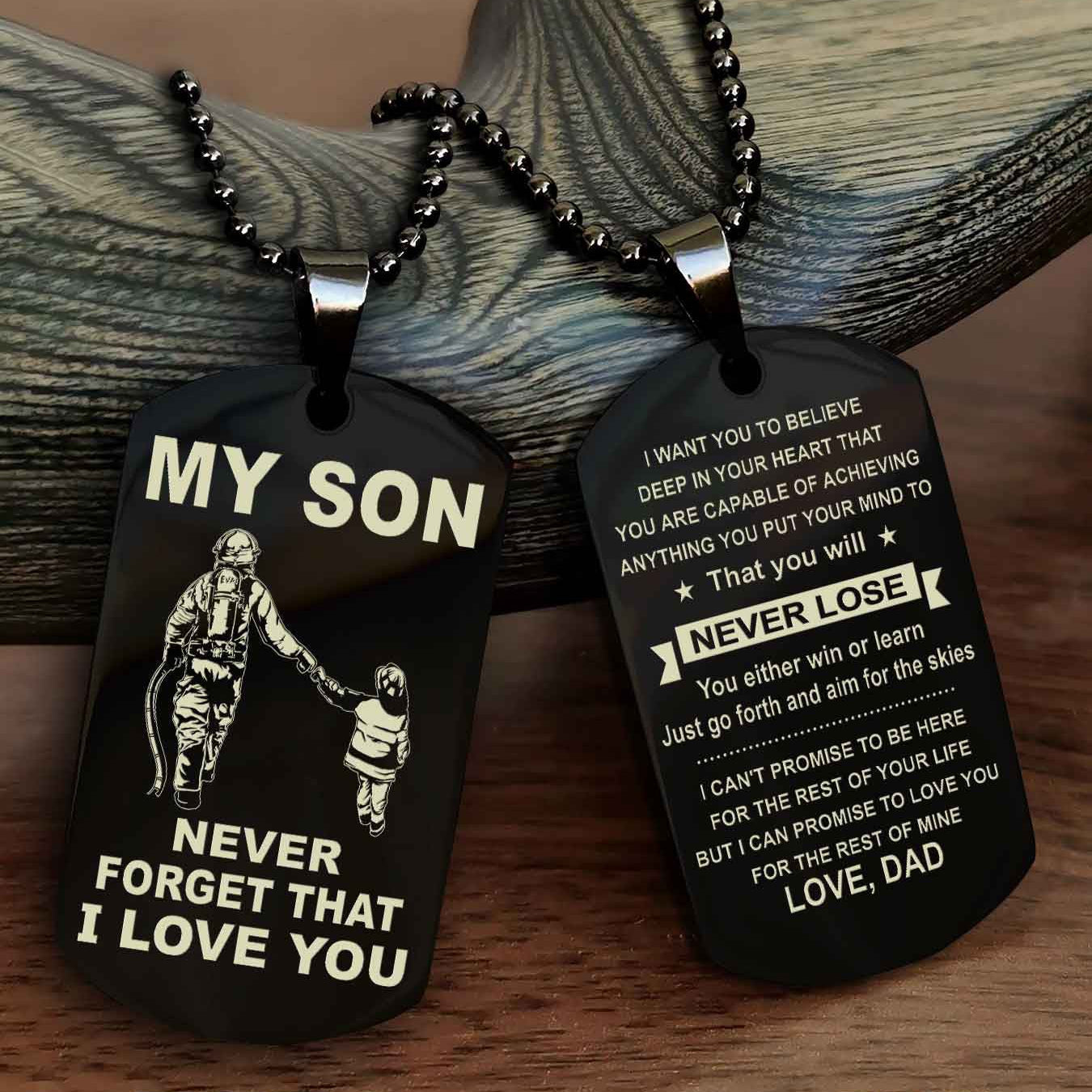 DRB Double Sided Dog Tag To My Son Never Forget That I Love You New Version - That You Will Never Lose You Either Win Or Learn