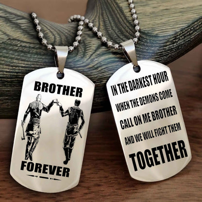 Viking Brother Personalized Double Sided Dog Tag For My Brother - Call On Me Brother And We Will Fight Them Together Gift For Your Friend