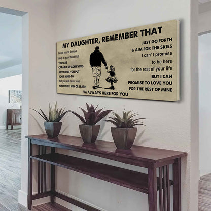 Soldier To My Daughter Remember That You Will Never Lose You Either Win Or Learn I'm Always Here For You