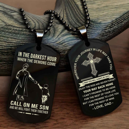 Samurai Double Sided Cross Dog Tag Call On Me Son - Gift For Son From Dad Your Way Back Home
