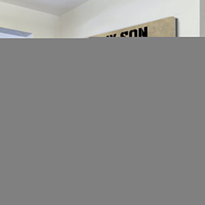 Canvas Poster Dad To Son Your Way Back Home I Can Promise To Love You For The Rest Of Mine