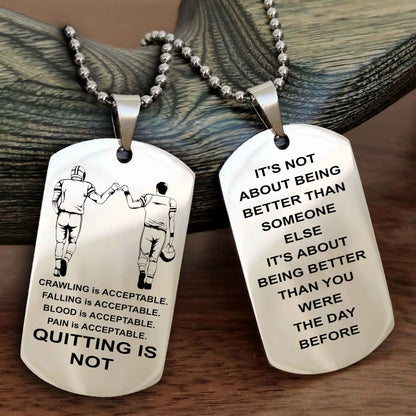 Spartan Double Sided Dog Tag Quiting Is Not It Is About Being Better Than You Were The Day Before