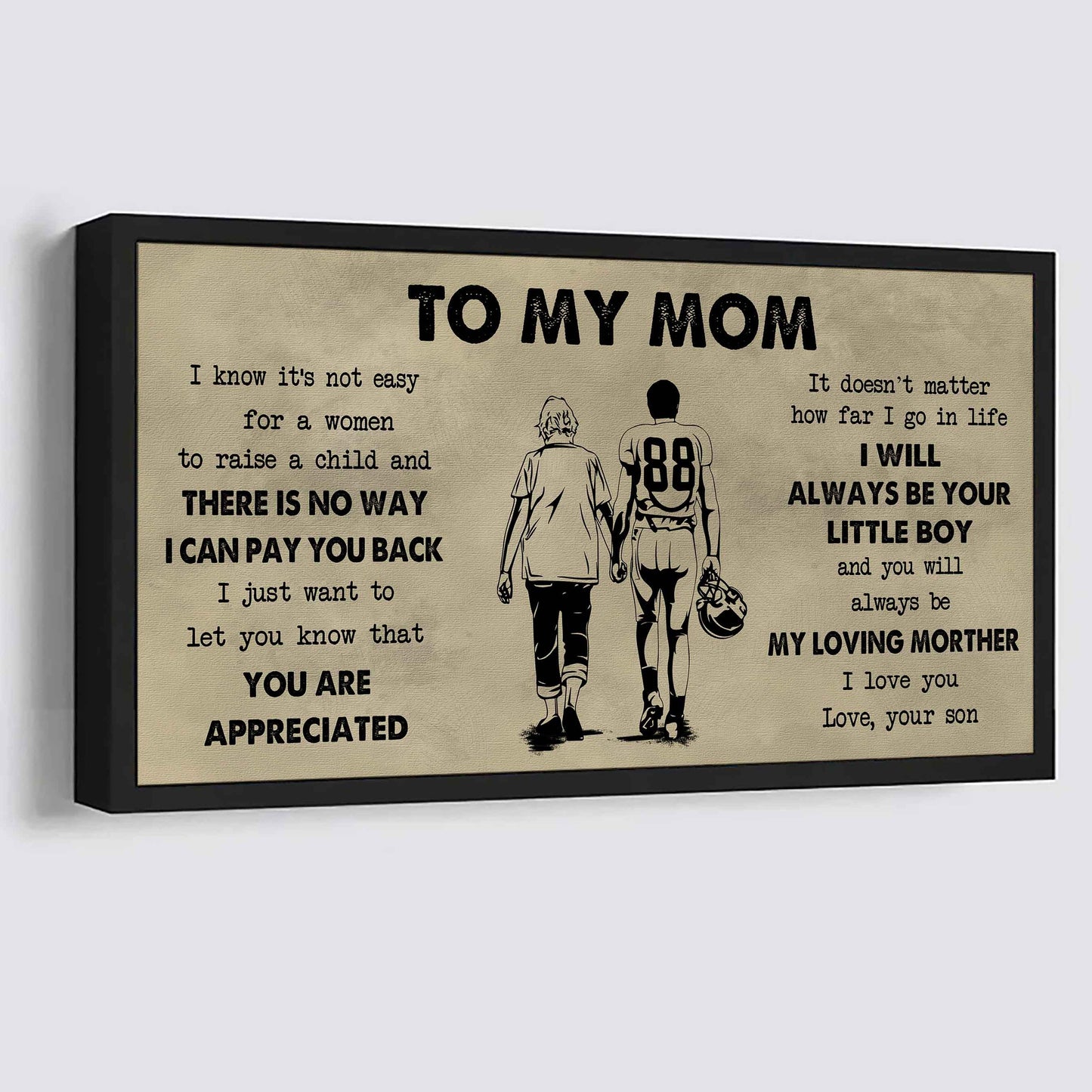 Family Poster Canvas To My Mom I Know It's Not Easy To Raise - I Will Always Be Your Little Boy