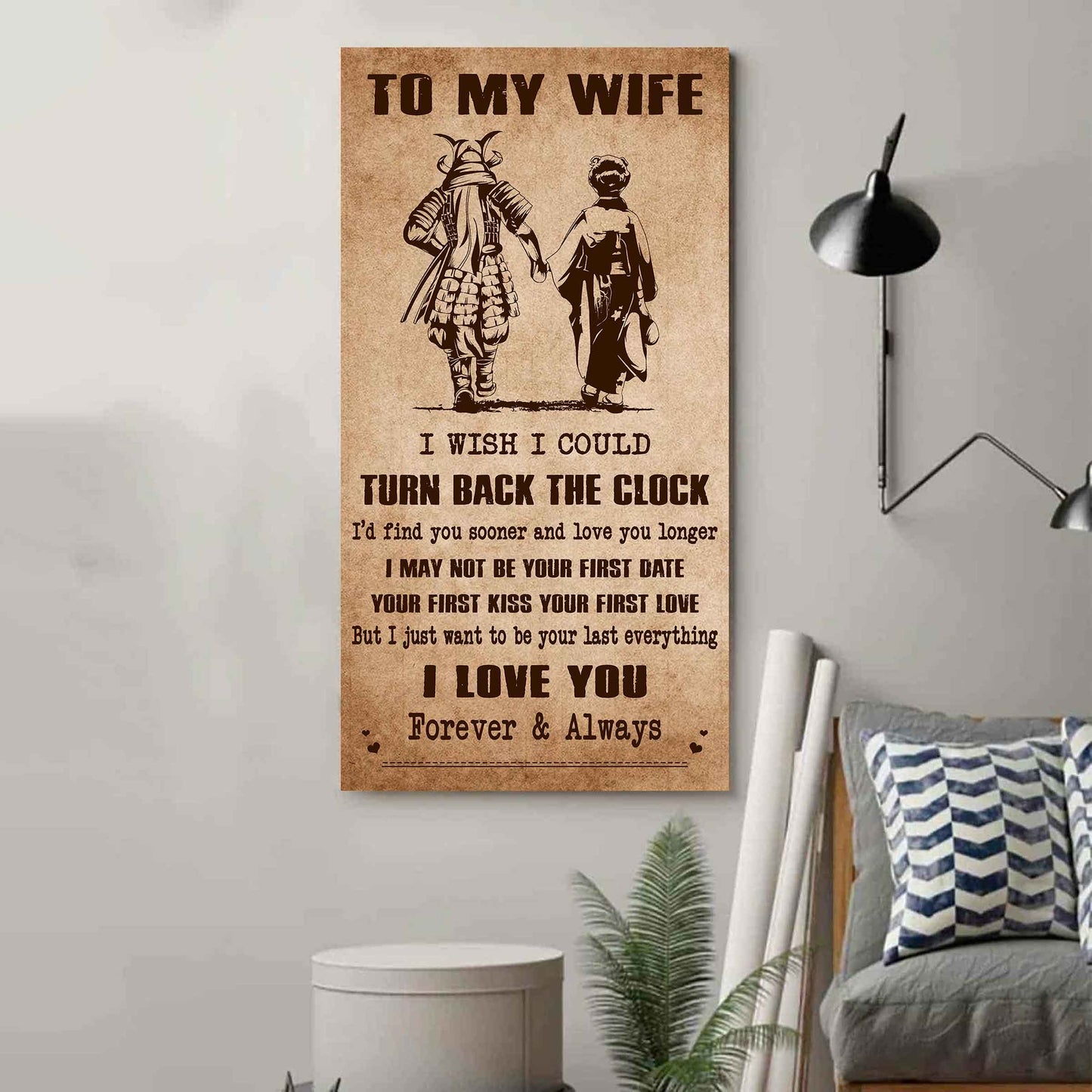 Samurai Poster Canvas To My Wife I Wish I Could Turn Back The Clock - I Love You Forever And Always Gift For Your Wife