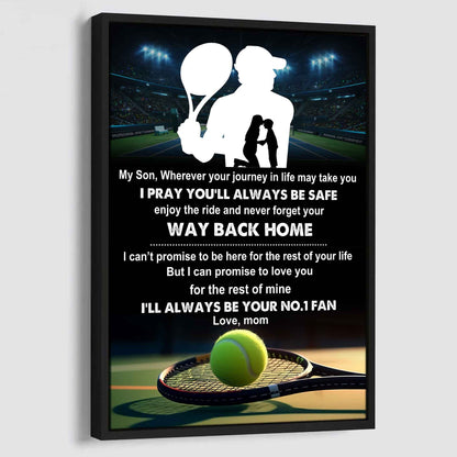 Baseball Poster Canvas Mom To Son - Never Forget Your Way Back Home I Will Always Your No 1 Fan