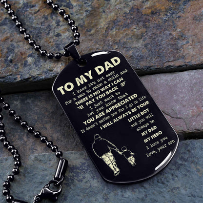 Personalized DRB One Side Dog Tag To My Dad I Know It's Not Easy - I Will Always Be Your Little Boy Gift From Son To Dad Father's Day Gift