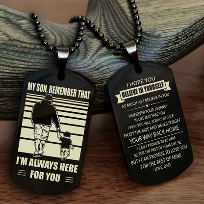 DRB Personalized Double Sided Dog Tag My Son Remember That I Will Always Here Never Forget Your Way Back Home
