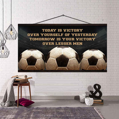 Hockey Poster Canvas - Today Is Victory Over Yourself Over Yourself Of Yesterday Tomorrow Is Your Victory Over Lesser Men