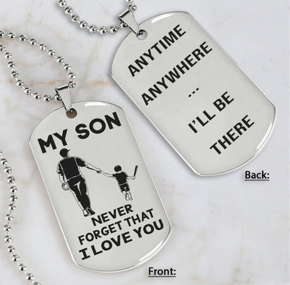 DRB Personalized Double Sided Dog Tag To My Son Never Forget That I Love You - Anytime Anywhere I Will Be There