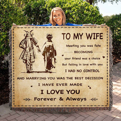 To My Wife Woven Blanket Meeting You Was Fate I Love You Forever And Always Gift For Your Wife