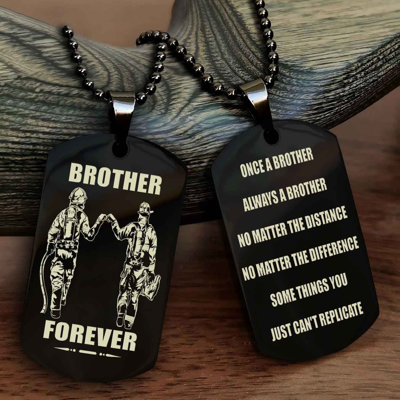 Viking Customizable engraved dog tag double sided gift from brother - Brother Forever Once A Brother Always A Brother