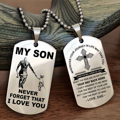 Samurai Cross Double Sided Dog Tag To My Son Never Forget That I Love You - Gift For Son Never Forget Your Way Back Home