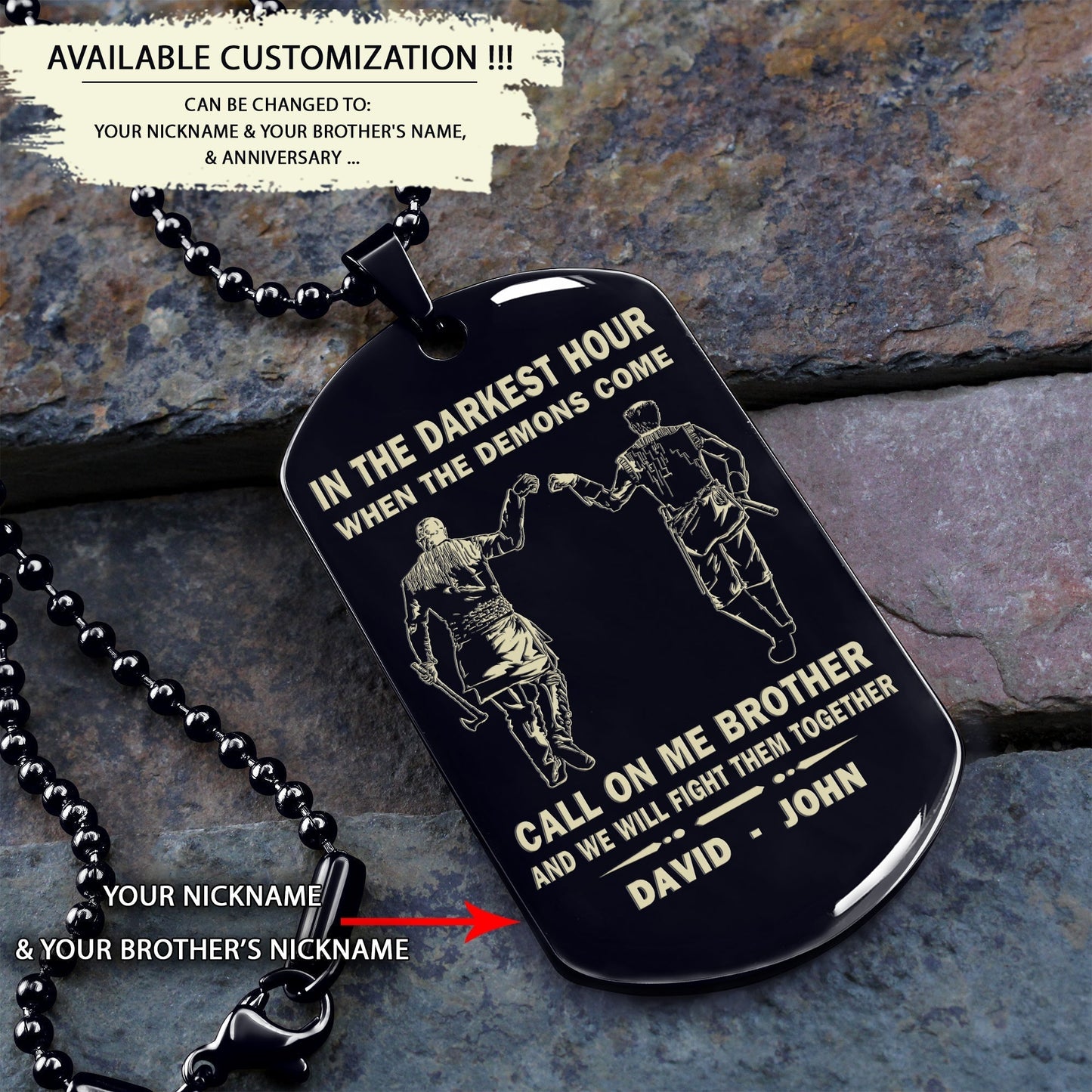 Personalized One Sided Dog Tag Call On Me Brother And We Will Fight Them Together Gift For Your Brother Your Cousins