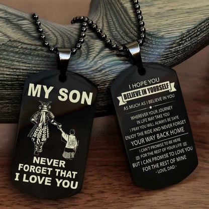 DRB Double Sided Dog Tag To My Son Never Forget That I Love You New Version - Your Way Back Home I Belive In You