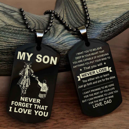 DRB Double Sided Dog Tag To My Son Never Forget That I Love You New Version - That You Will Never Lose You Either Win Or Learn