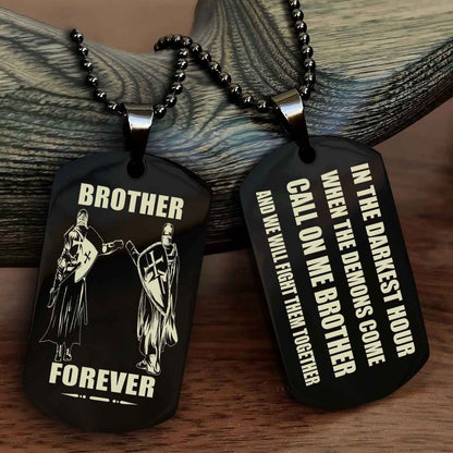 Samurai Engraved Double Sided Dog Tag Call On Me Brother NAG Brothers Forever We Will Fight Them Together