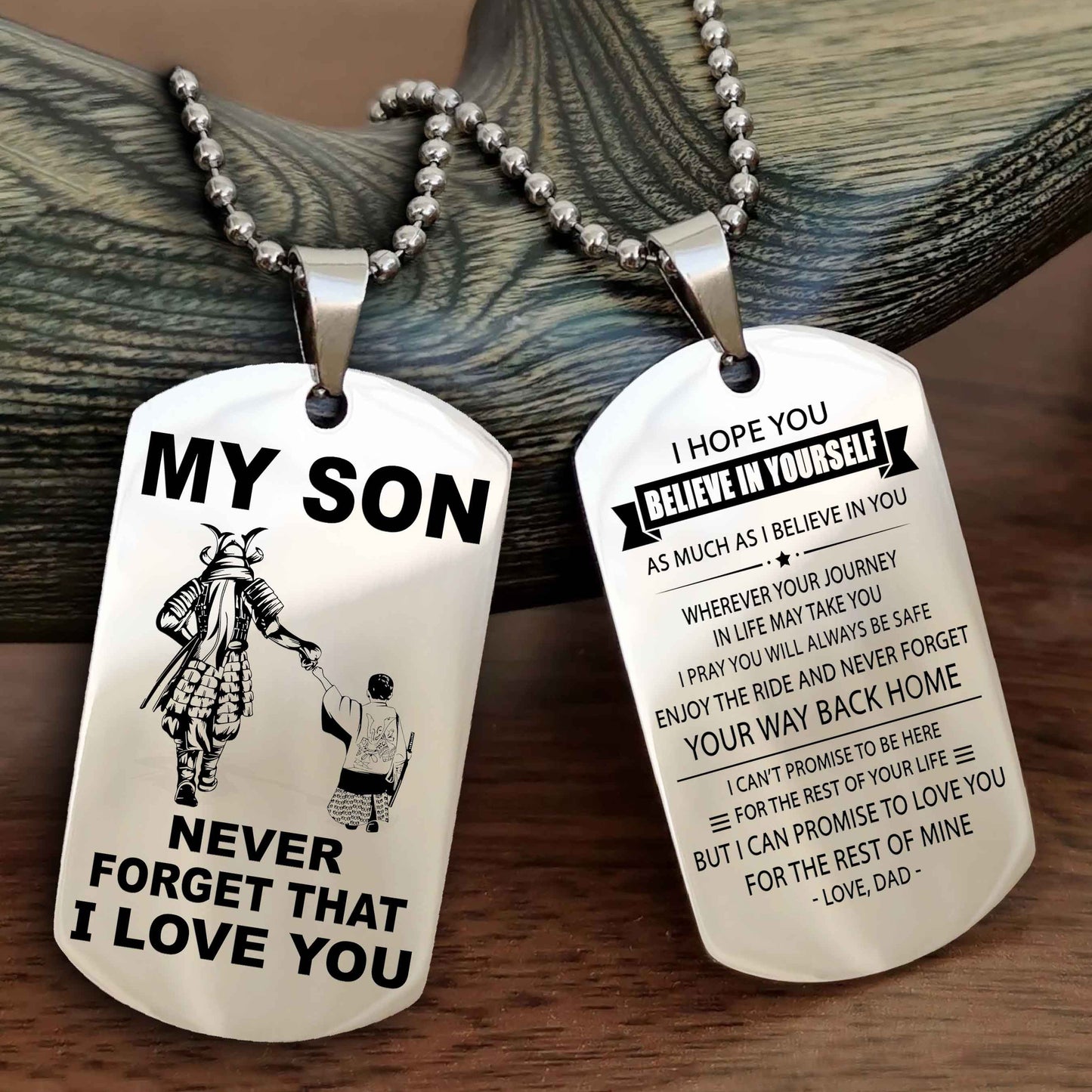 DRB Double Sided Dog Tag To My Son Never Forget That I Love You New Version - Your Way Back Home I Belive In You
