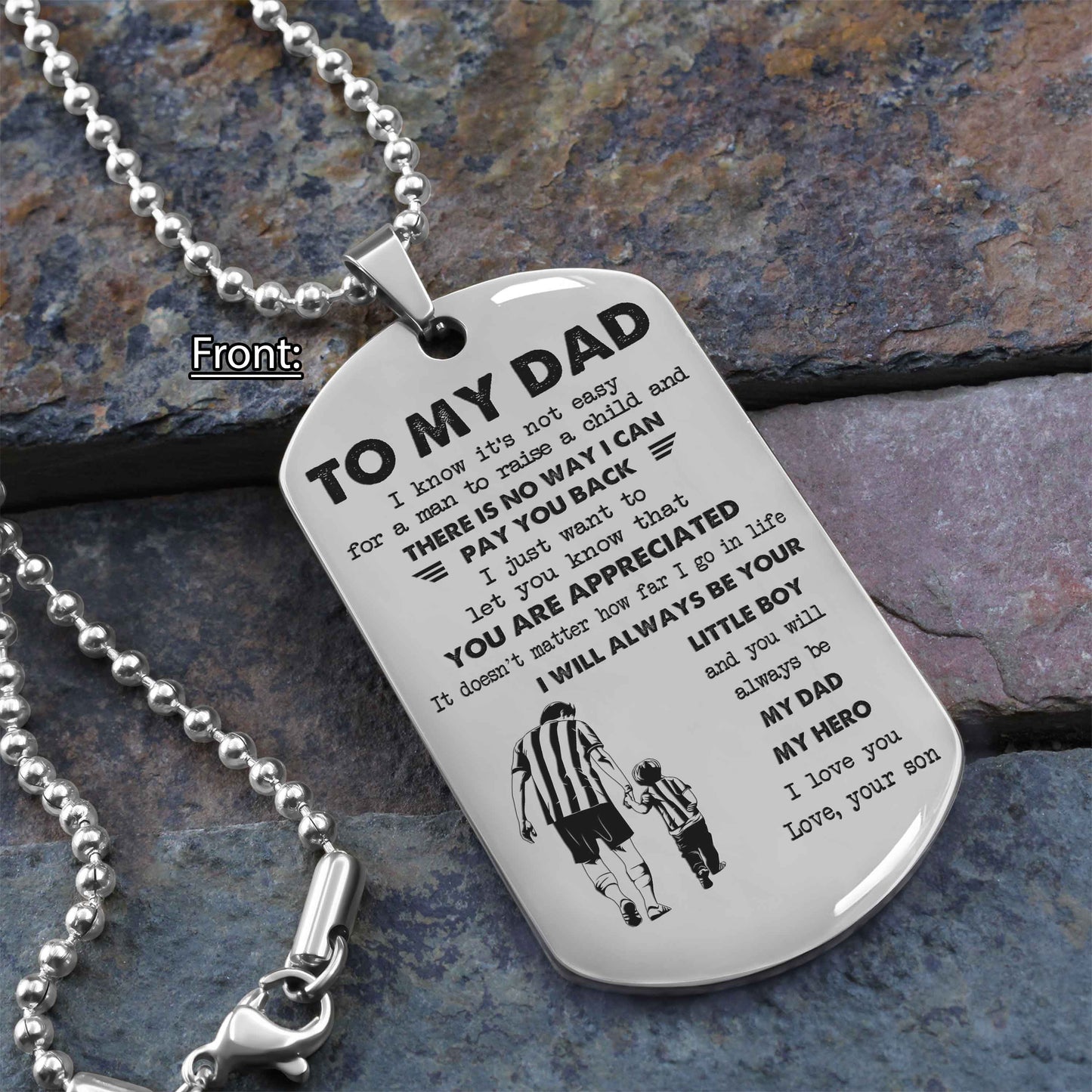 Personalized DRB One Side Dog Tag To My Dad I Know It's Not Easy - I Will Always Be Your Little Boy Gift From Son To Dad Father's Day Gift