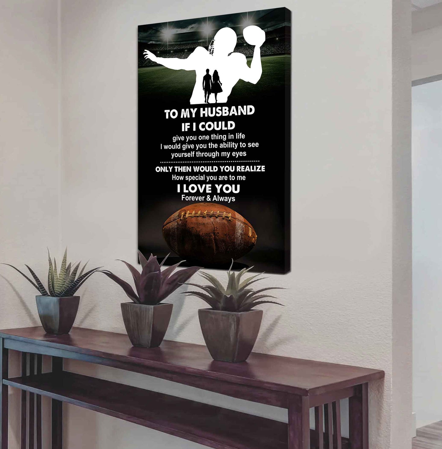 Sport Poster Canvas To My Husband If I Could Give You One Thing In Life I Love You Gift For Your Husband