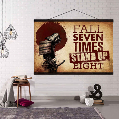 Samurai Poster Canvas Fall Down Seven Times Stand Up Eight