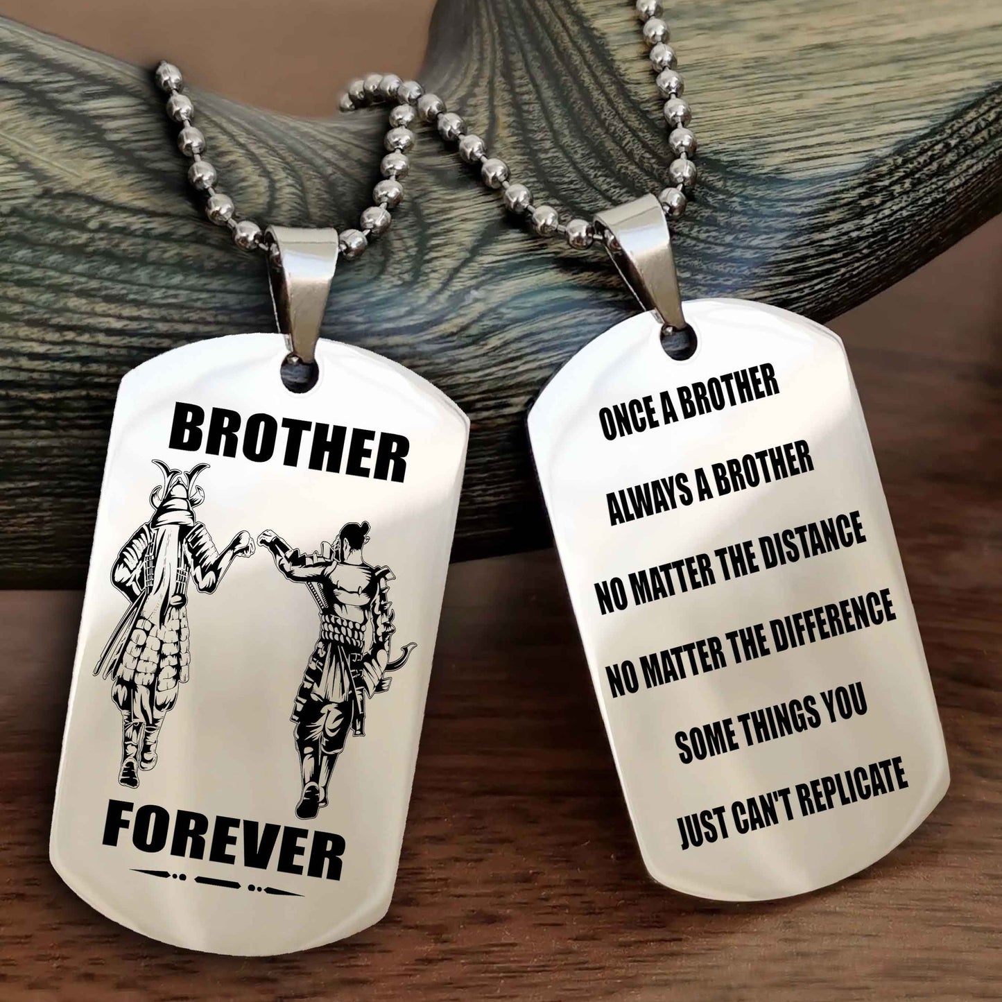 OP Customizable engraved dog tag double sided gift from brother - Brother Forever Once A Brother Always A Brother