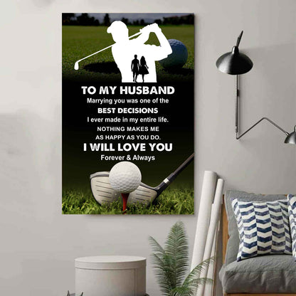 Sport Poster Canvas To My Husband Marrying You Was One Of The Best Decision Gift For Your Husband