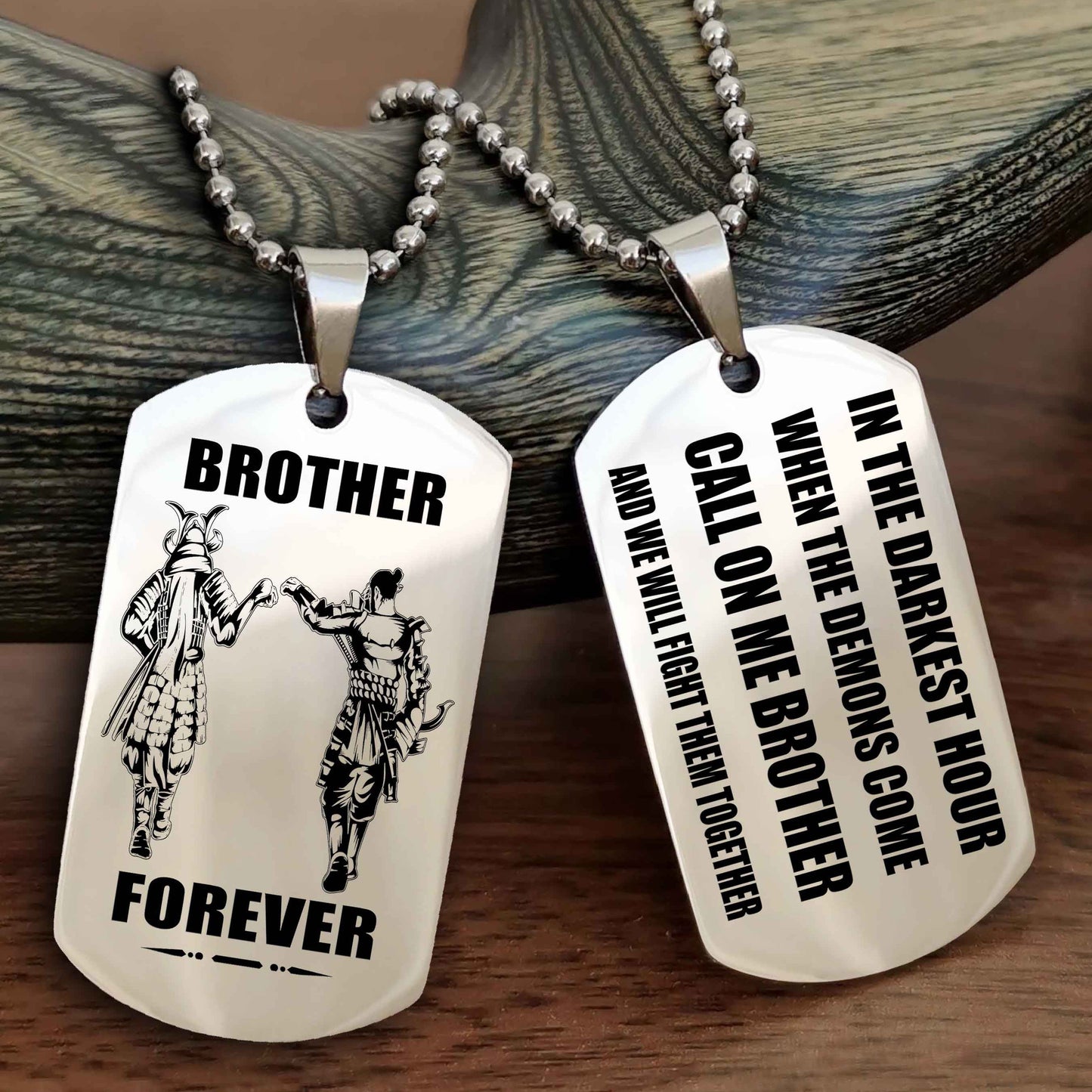 Customizable Engraved Double Sided Dog Tag Call On Me Brother NAG Brothers Forever We Will Fight Them Together