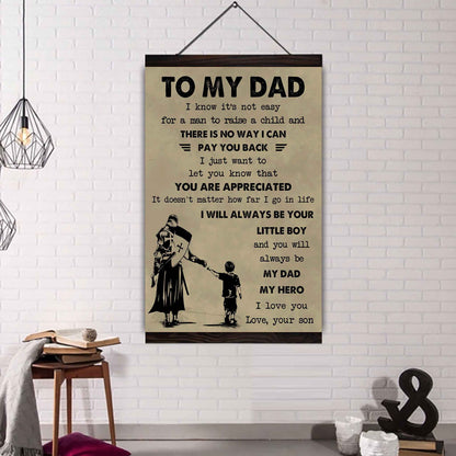 DRB Poster Canvas To My Dad I Know It's Not Easy To Raise A Child I Will Always Be Your Little Boy