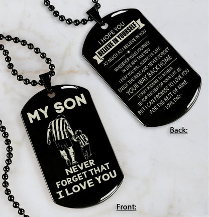 DRB Personalized Double Sided Dog Tag To My Son Never Forget That I Love You - Never Forget Your Way Back Home
