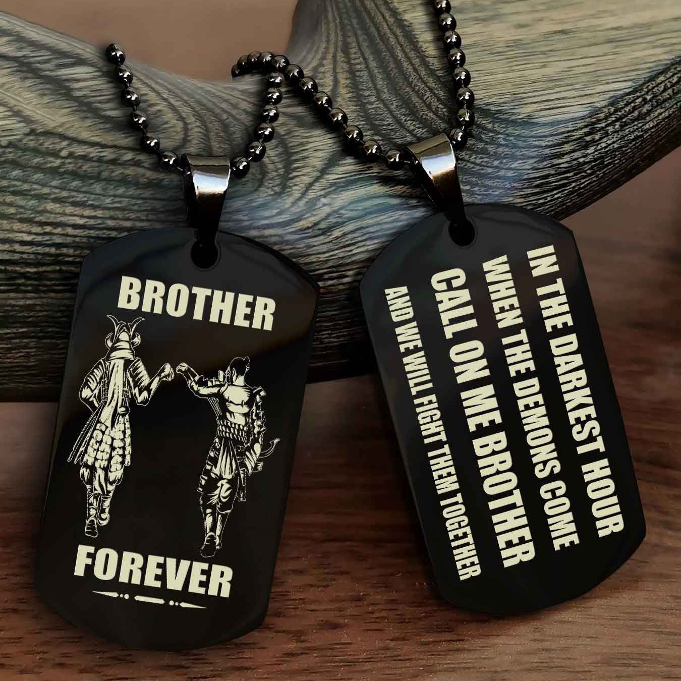 TWD Engraved Double Sided Dog Tag Call On Me Brother NAG Brothers Forever We Will Fight Them Together