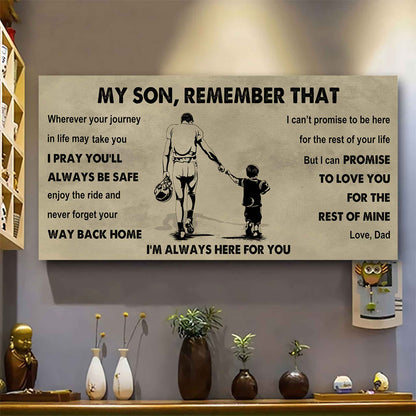Personalized Sport Poster Canvas -  My Son Remember That Never Forget Your Way Back Home