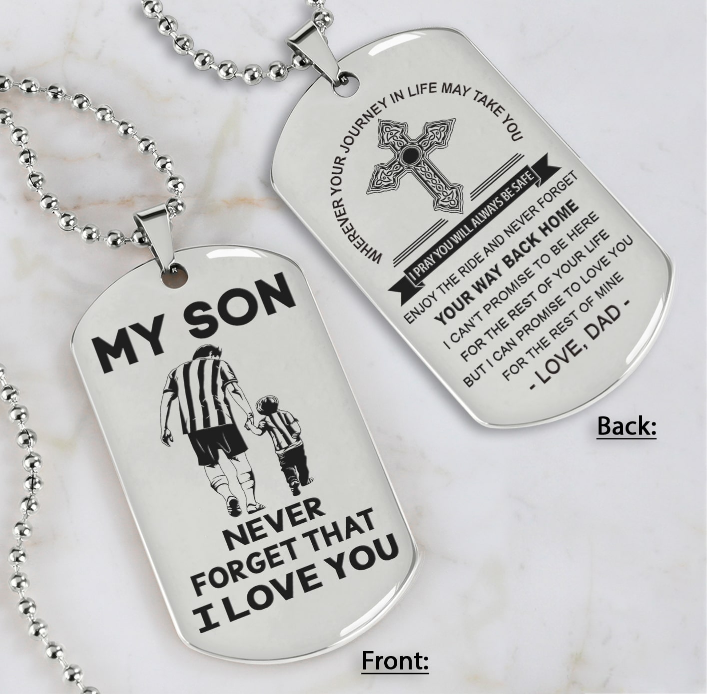 Cross Personalized Double Sided Dog Tag My Son Never Forget That I Love You - Message on the back side
