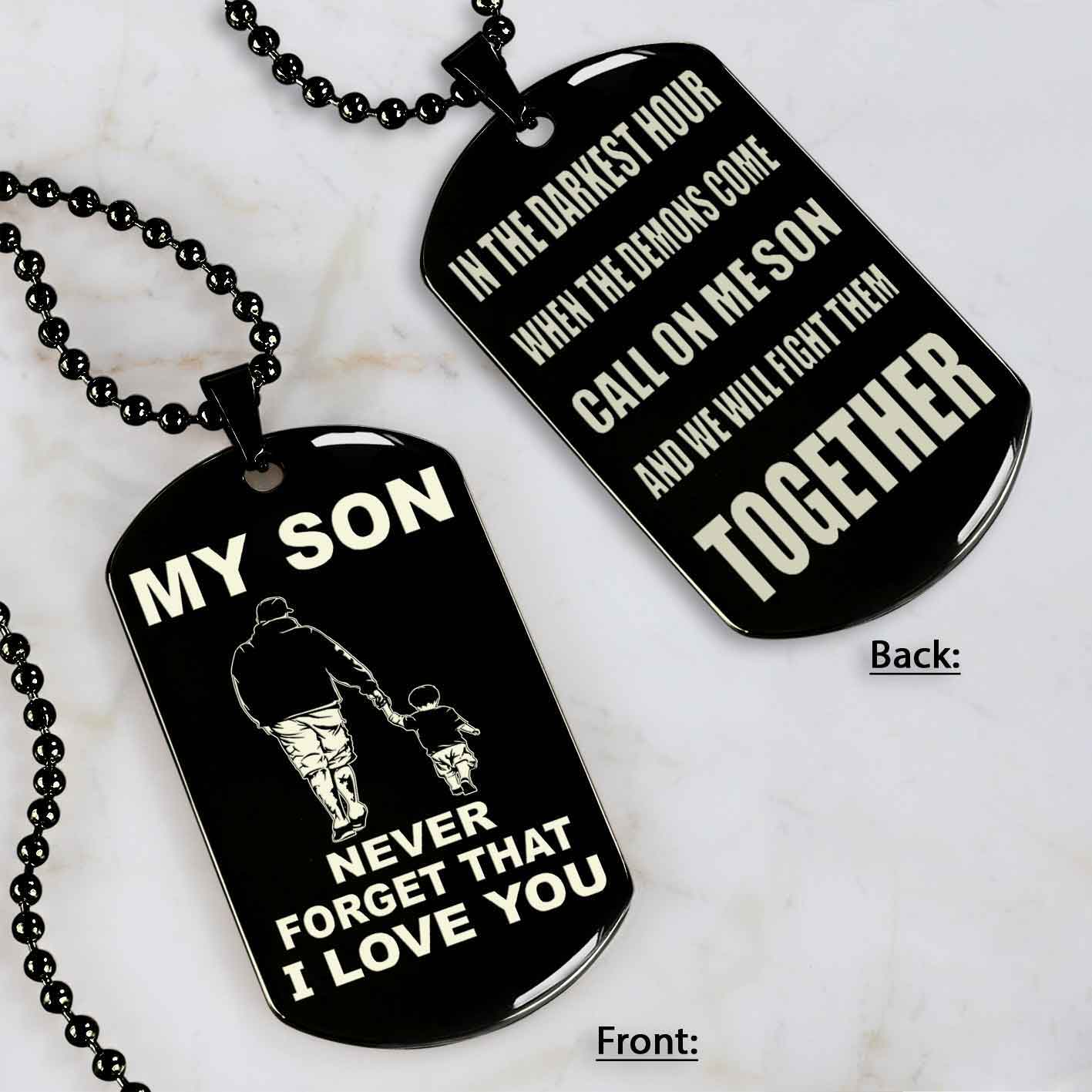 DRB Personalized Double Sided Dog Tag To My Son Never Forget That I Love You - Call On Me Son