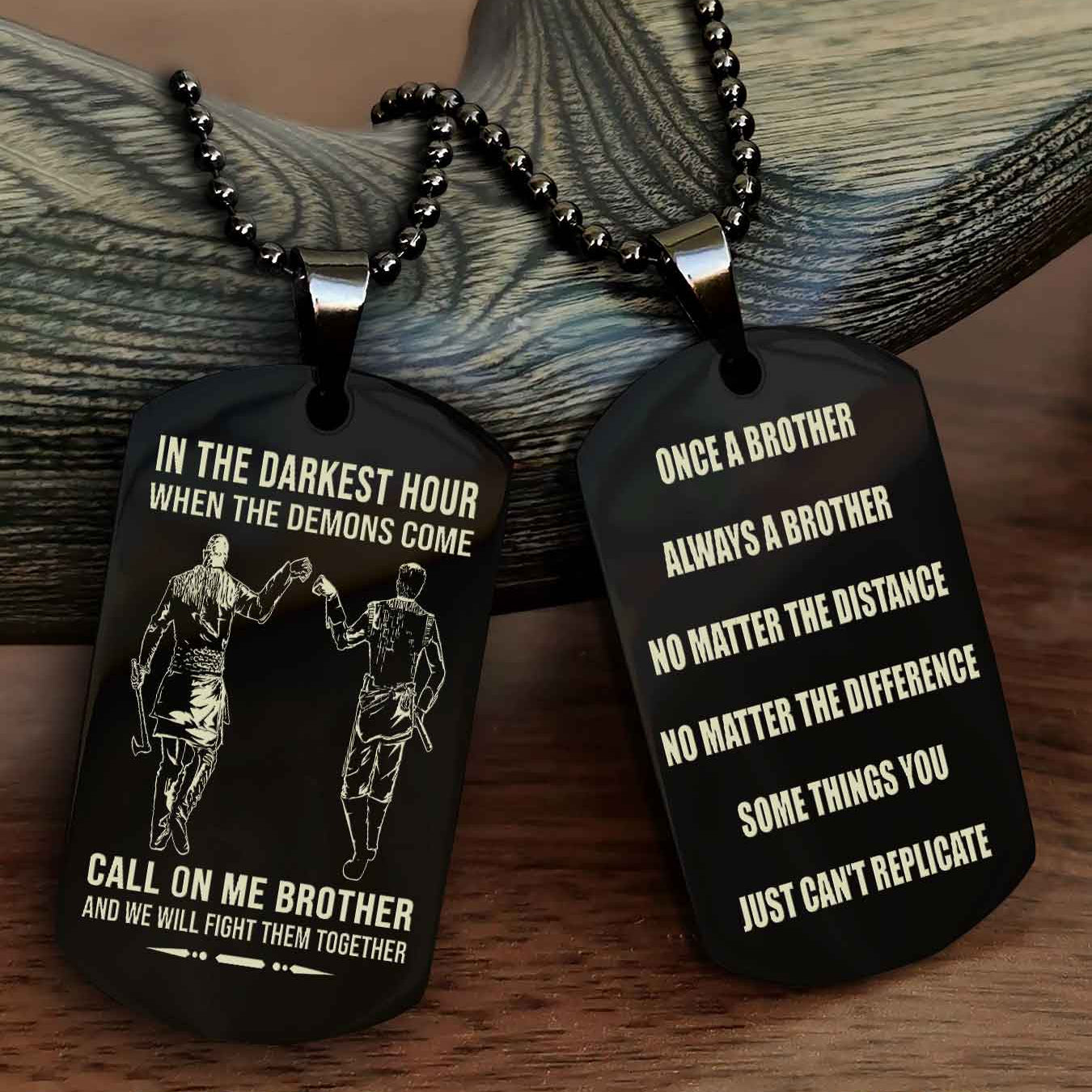 Samurai customizable engraved dog tag double sided gift from brother Once A Brother Always A Brother