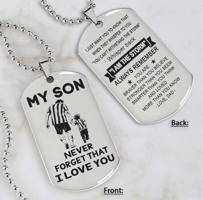 DRB Personalized Double Sided Dog Tag To My Son Never Forget That I Love You - Whisper Back I'm The Storm