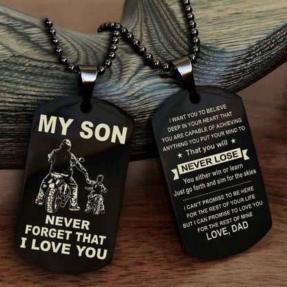 DRB Double Sided Dog Tag To My Son Never Forget That I Love You New Version - That You Will Never Lose You Either Win Or Learn